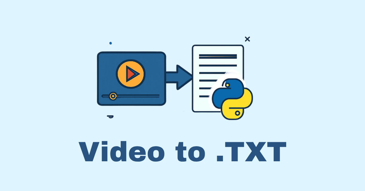 How to Convert Video to Text in Python